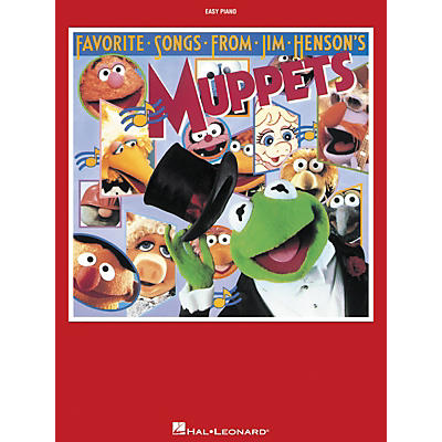 Hal Leonard Favorite Songs From Jim Henson's Muppets For Easy Piano