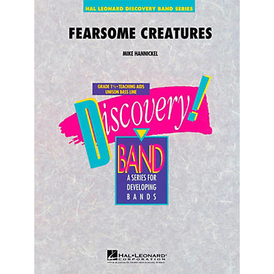 Hal Leonard Fearsome Creatures - Discovery Concert Band Level 1.5