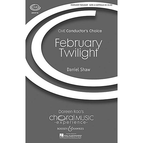 Boosey and Hawkes February Twilight (CME Conductor's Choice) SATB a cappella composed by Daniel Shaw