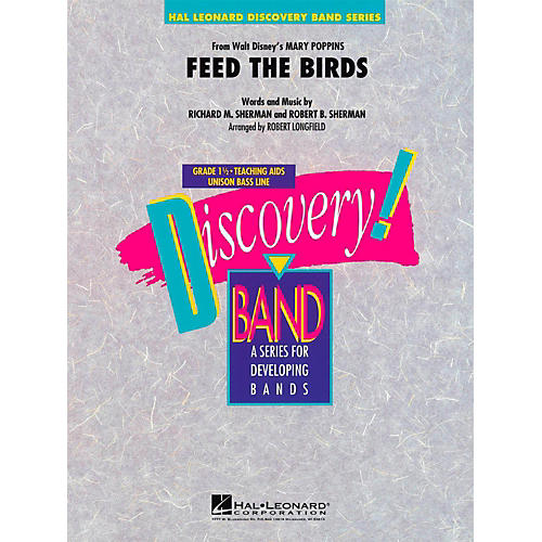 Hal Leonard Feed The Birds (from Mary Poppins) Discovery Concert Band Level 1.5