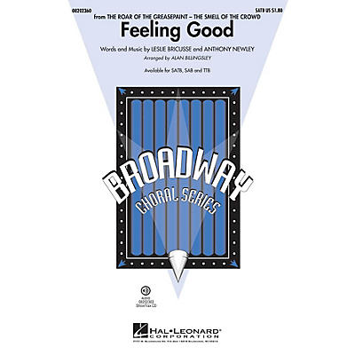 Hal Leonard Feeling Good (from The Roar of the Greasepaint) SATB by Michael Buble arranged by Alan Billingsley