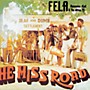 Alliance Fela Kuti - He Miss Road