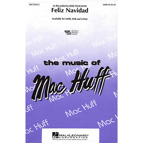 Hal Leonard Feliz Navidad (2-Part and Piano) 2-Part by Jose Feliciano Arranged by Mac Huff