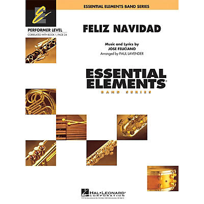 Hal Leonard Feliz Navidad Concert Band Level .5 to 1 by Jose Feliciano Arranged by Paul Lavender
