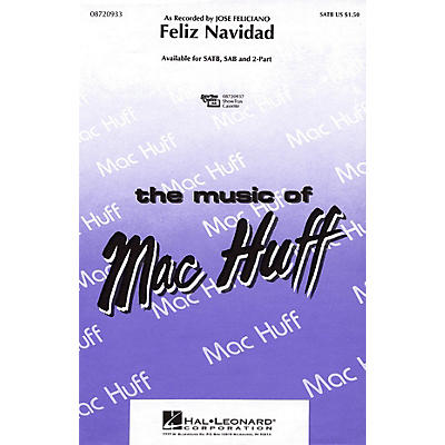 Hal Leonard Feliz Navidad SATB by Jose Feliciano arranged by Mac Huff