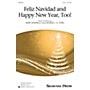Shawnee Press Feliz Navidad and Happy New Year, Too! 2-Part composed by Mary Donnelly