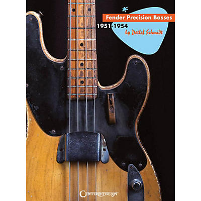 Centerstream Publishing Fender Precision Basses (1951-1954) Guitar Series Hardcover Written by Detlef Schmidt