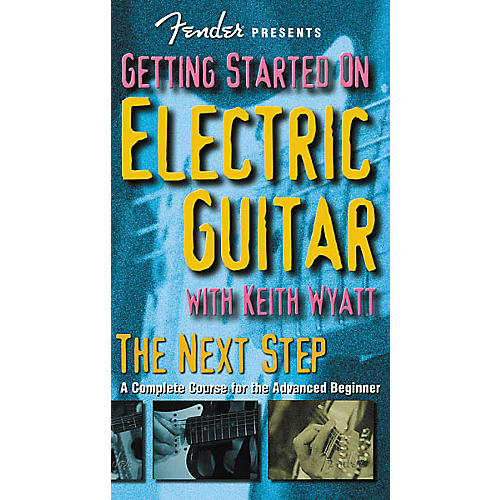 Fender Presents: Getting Started on Electric Guitar - The Next Step (VHS)