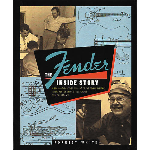 Fender the Inside Story