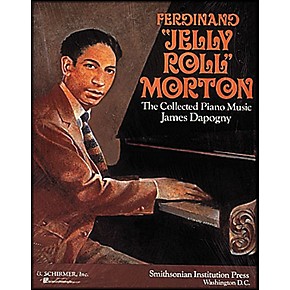 Ferdinand Jelly Roll Morton The Collected Piano Music