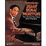 G. Schirmer Ferdinand Jelly Roll Morton Collected Piano Music James Dapagny By Morton