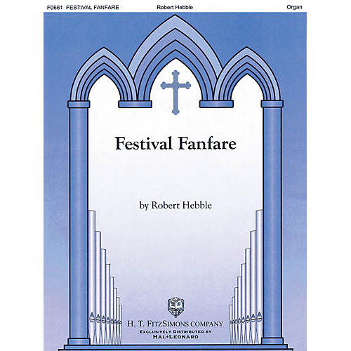 H.T. FitzSimons Company Festival Fanfare
