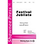 Shawnee Press Festival Jubilate SATB composed by Earlene Rentz