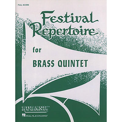Rubank Publications Festival Repertoire for Brass Quintet (Full Score) Ensemble Collection Series by Various