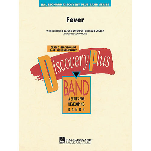 Hal Leonard Fever - Discovery Plus Concert Band Series Level 2 arranged by John Moss