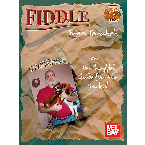 Fiddle From Scratch: An Un-Shuffled Guide for the Bowless!