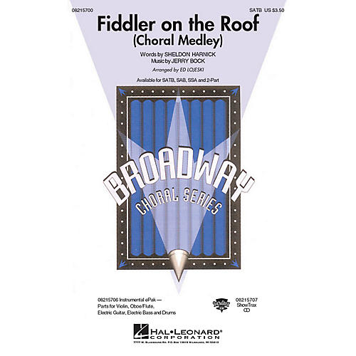 Hal Leonard Fiddler on the Roof (Choral Medley) SATB arranged by Ed Lojeski