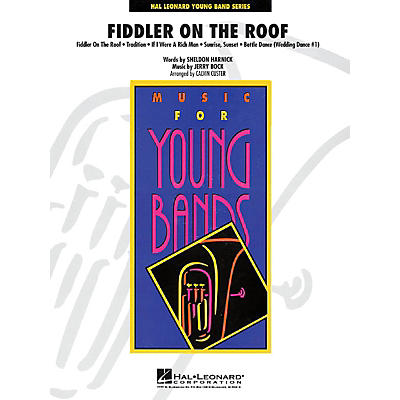Hal Leonard Fiddler on the Roof (Medley) - Young Concert Band Level 3 by Calvin Custer