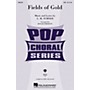 Hal Leonard Fields of Gold SATB by Eva Cassidy arranged by Roger Emerson