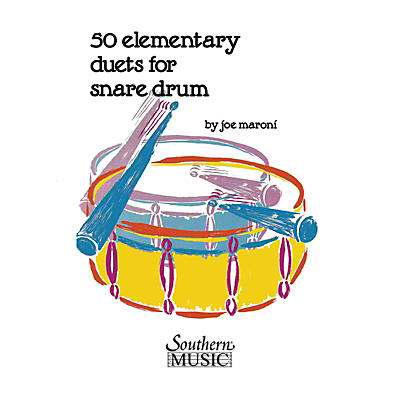 Hal Leonard Fifty Elementary Duets For Snare Drum Southern Music Series Composed by Maroni, Joe