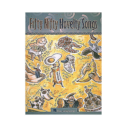 Fifty Nifty Novelty Songs Piano/Vocal/Guitar Songbook