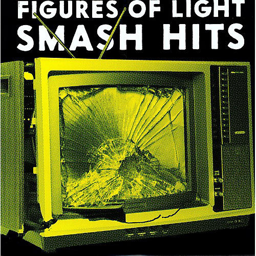 Figures of Light - Smash Hits