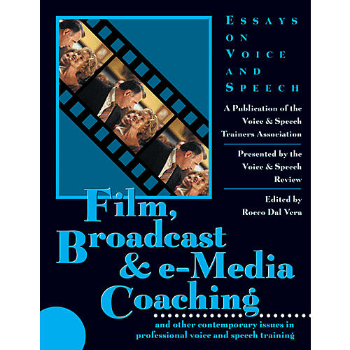 Film, Broadcast & e-Media Coaching Applause Books Series Softcover Written by Rocco Dal Vera