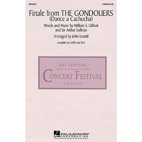 Hal Leonard Finale from The Gondoliers SATB arranged by J Leavitt