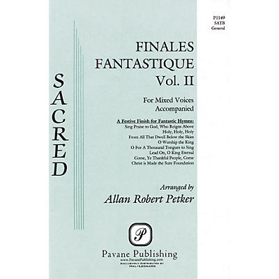 PAVANE Finales Fantastique, Vol. II SATB arranged by Allan Petker