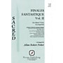 PAVANE Finales Fantastique, Vol. II SATB arranged by Allan Petker