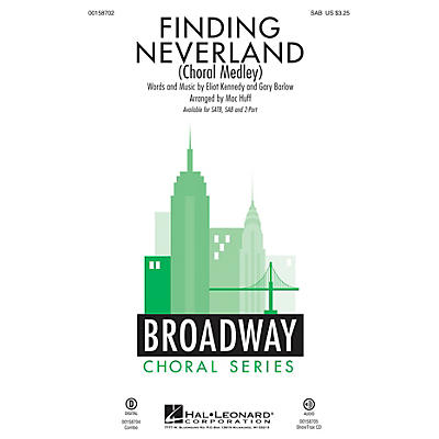 Hal Leonard Finding Neverland (Choral Medley) SAB arranged by Mac Huff