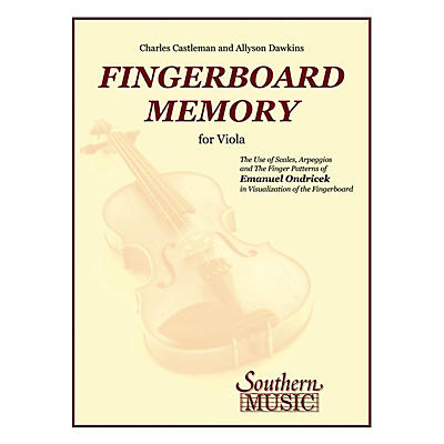 Southern Fingerboard Memory (Viola) Southern Music Series Composed by Dawkins, Allyson & Castleman,