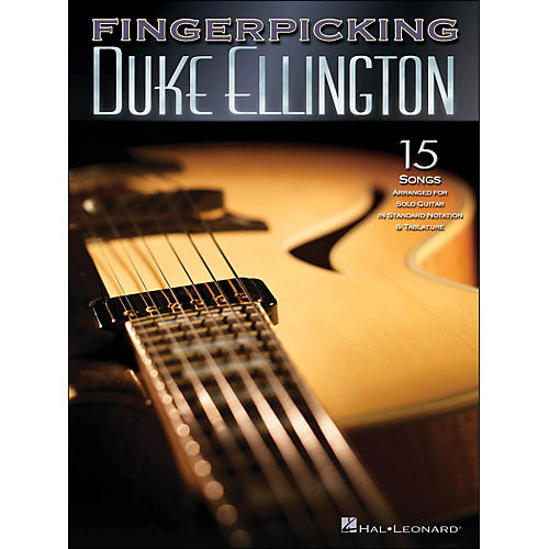 Hal Leonard Fingerpicking Duke Ellington 15 Songs Arr. for Solo Guitarin Standard Notation & Tab
