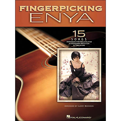Hal Leonard Fingerpicking Enya 15 Songs Arranged for Solo Guitar In Standard Notation & Tab