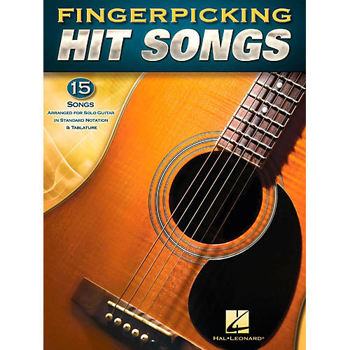 Fingerpicking Hit Songs - 15 Popular Tunes Arr. for Solo Gtr in Standard Notation & Tab