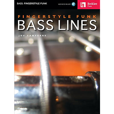 Berklee Press Fingerstyle Funk Bass Lines Berklee Guide Series Softcover with CD Written by Joe Santerre