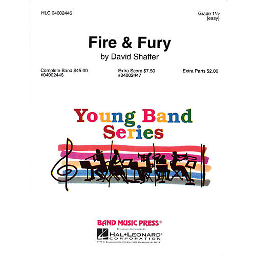 Fire & Fury Concert Band Level 1 1/2 Composed by David Shaffer
