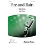 Shawnee Press Fire and Rain SAB by James Taylor arranged by Greg Gilpin