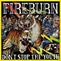ALLIANCE Fireburn - Don'T Stop The Youth