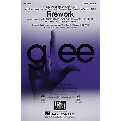 Hal Leonard Firework (featured in Glee) SSA by Katy Perry Arranged by Adam Anders