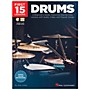 Hal Leonard First 15 Lessons Drums - A Beginner's Guide, Featuring Step-By-Step Lessons with Audio, Video, and Popular Songs! Book/Media Online