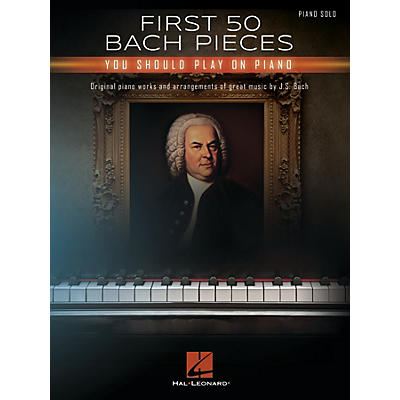 Hal Leonard First 50 Bach Pieces You Should Play on the Piano - Piano Solo Songbook