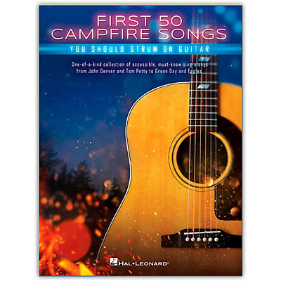 Hal Leonard First 50 Campfire Songs You Should Strum on Guitar