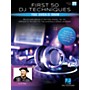 Hal Leonard First 50 DJ Techniques You Should Know (Book with Video Online) by DJ Hapa