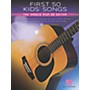 Hal Leonard First 50 Kids' Songs You Should Play on Guitar