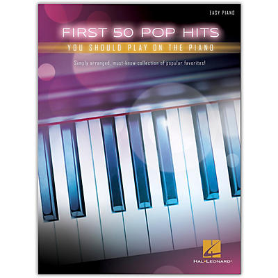 Hal Leonard First 50 Pop Hits You Should Play on the Piano