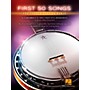 Hal Leonard First 50 Songs You Should Play on Banjo