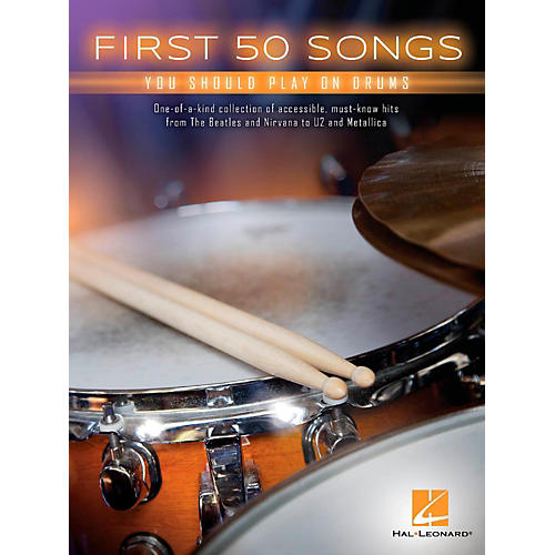 Hal Leonard First 50 Songs You Should Play on Drums