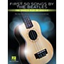 Hal Leonard First 50 Songs by The Beatles You Should Play on Ukulele