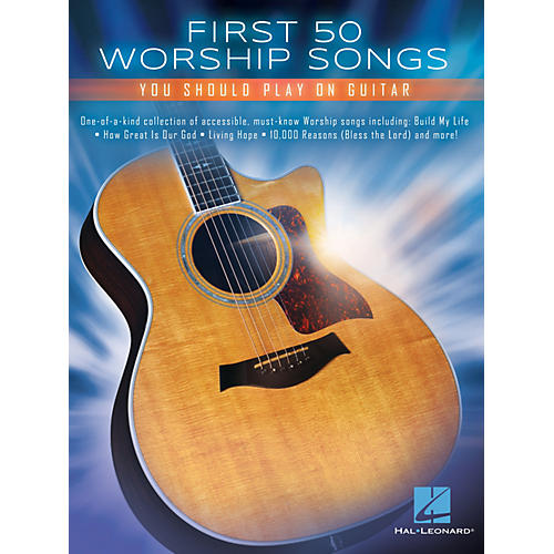 Hal Leonard First 50 Worship Songs You Should Play on Guitar